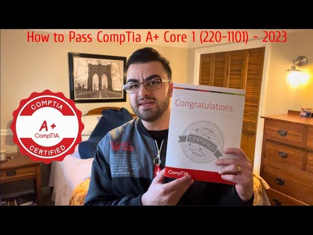 How to Pass CompTIA A+ Core 1 (220-1101)