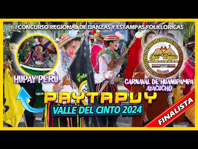 FINAL Carnaval De Huanupampa // Ayacucho // Hupay Perù // Paytapuy Valle del Cinto 2024 - Qori Wayna