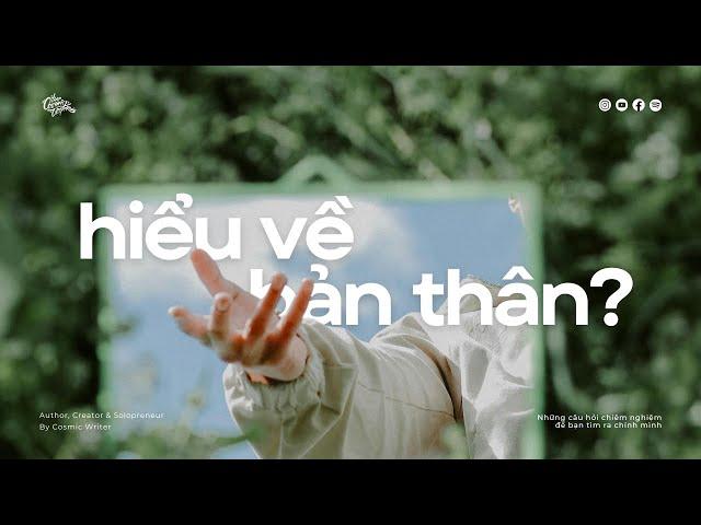 Những câu hỏi phản tư để bạn tìm thấy chính mình