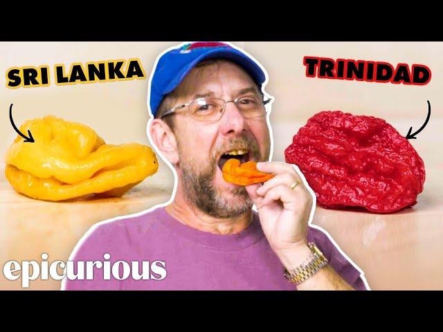 'Pepper X' Creator Ed Currie Tastes The Hottest Peppers From 11 Countries | Epicurious