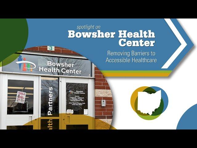 Future Forward Ohio: Bowsher Health Center