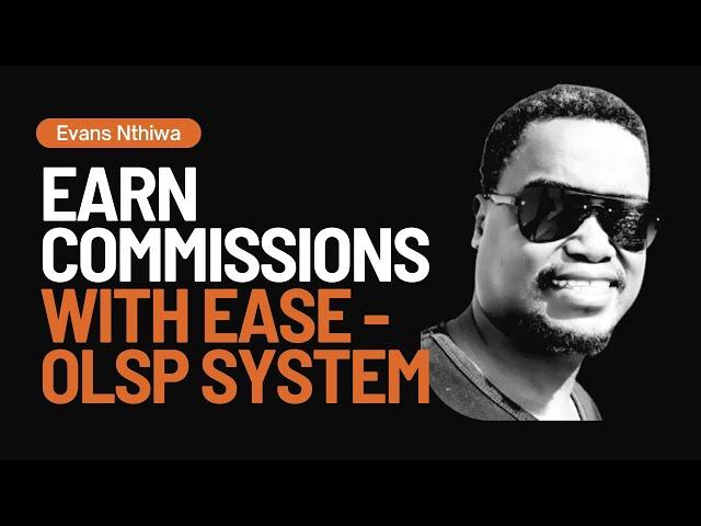 Earn Commissions with Ease Mastering Affiliate Marketing with OLSP System 2024