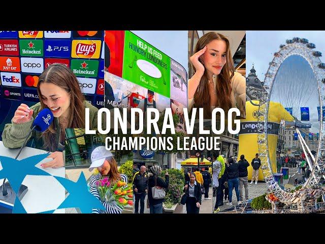 LONDRA VLOG #1 || Champions League Festivali