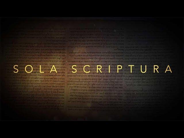 Sola Scriptura Heresy