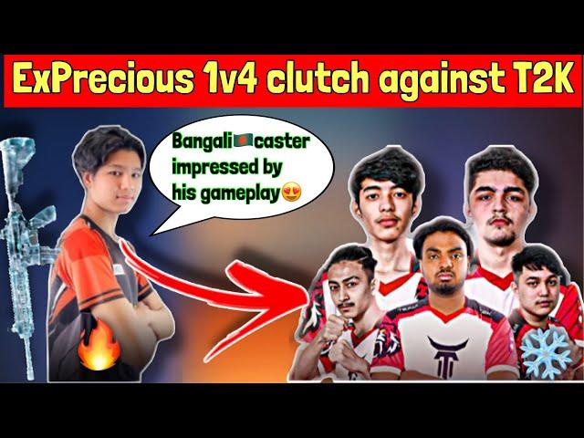ExPrecious 1v4 Clutch Against T2K | Caster Reaction | Low HP Clutch |  T2K•Jane POV !
