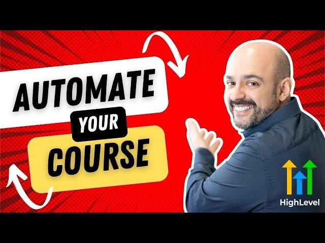 GoHighlevel Membership Automations - Automate Your Courses