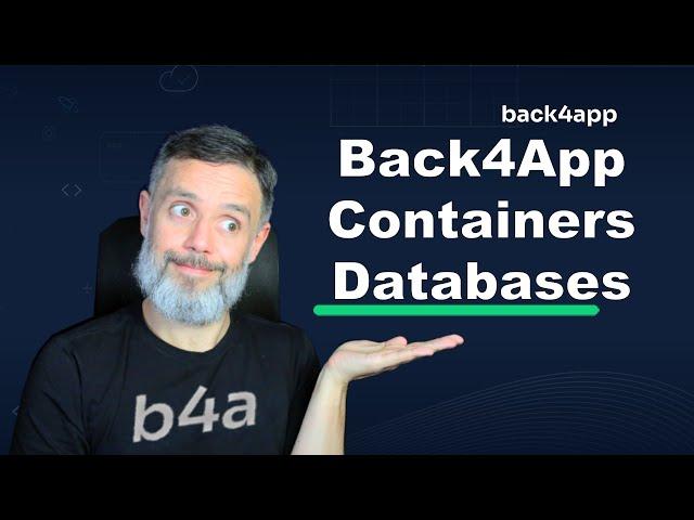 Back4App Containers and Databases