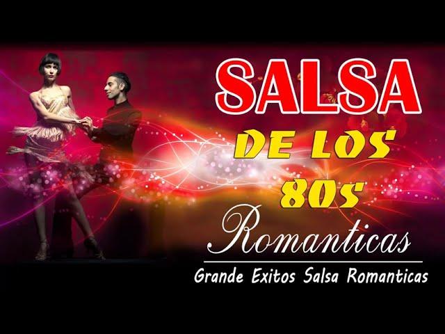 Canciones De Salsa Romanticas - Grande Exitos Salsa Romanticas - Salsa Romanticas 2020