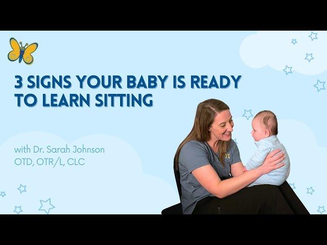 3 Signs Your Infant is Ready to Learn Sitting