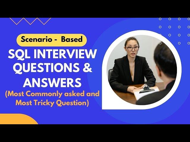 SQL Tricky Interview Question and Answers | Most asked Sql question for Data analytics and engineers