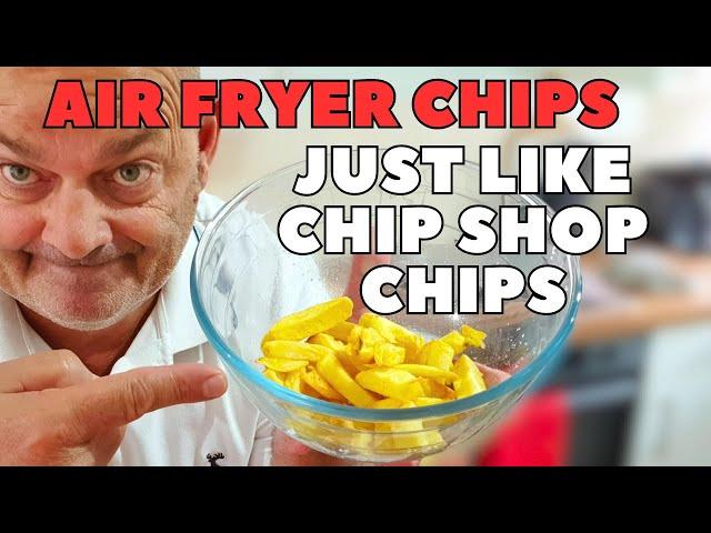 Air Fryer Chips That are Just Like Chip Shop Chips