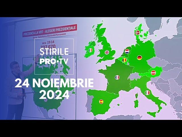 Știrile PRO TV - 24 Noiembrie 2024