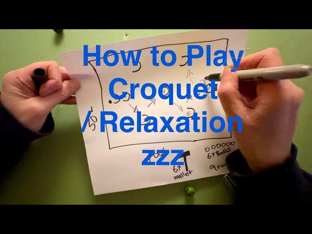 Rambling How to Play Croquet - for Distraction or Relaxation