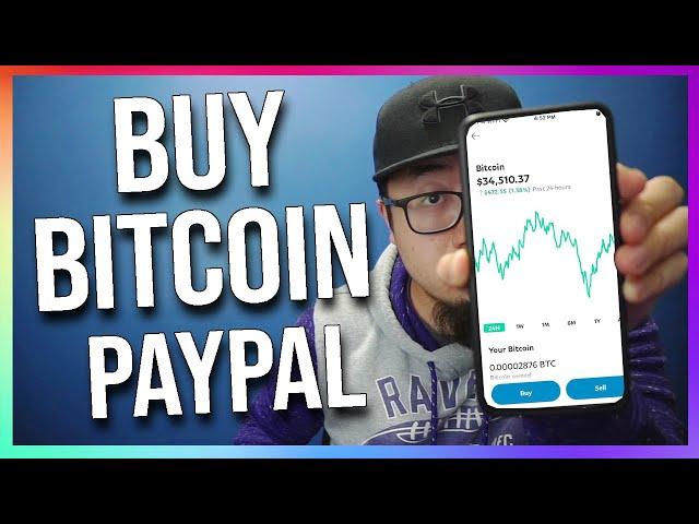 How to Buy Bitcoin with PayPal (Buy Bitcoin on PayPal)