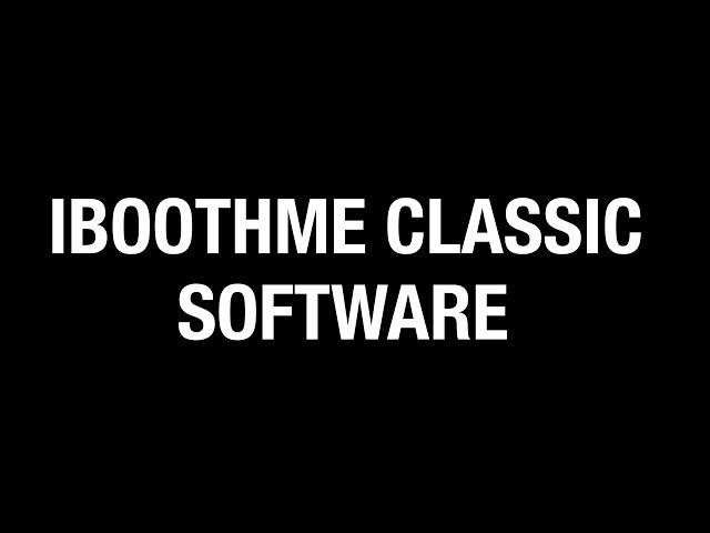 iboothme Classic Software