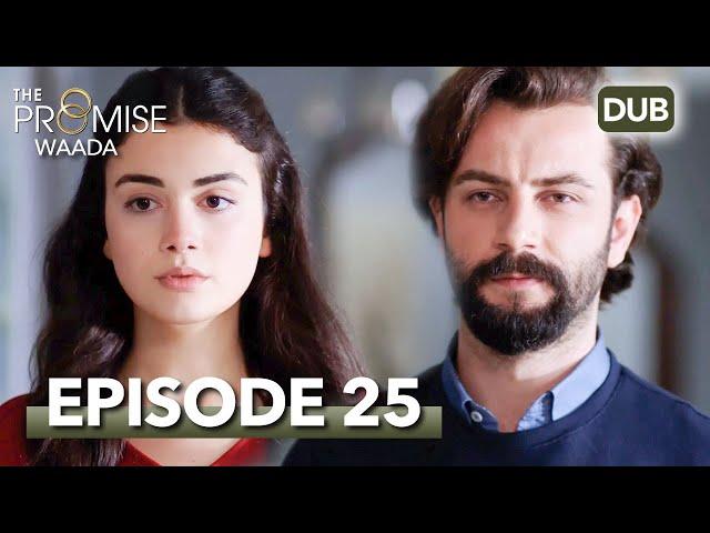 Waada (The Promise) - Episode 25 | URDU Dubbed | Season 1 [ترک ٹی وی سیریز اردو میں ڈب]