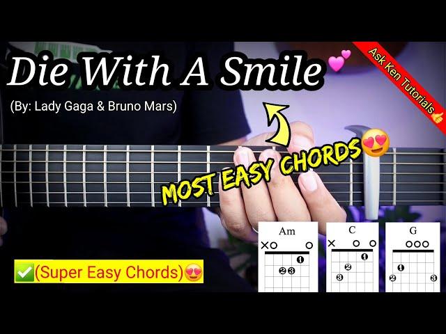 Die With A Smile (MOST EASY CHORDS) | Guitar Tutorial