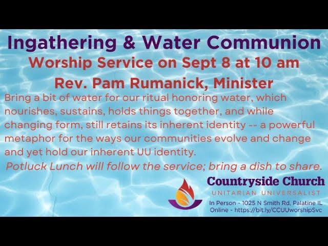 Ingathering & Water Communion