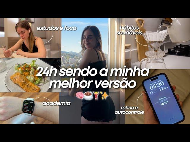 ROTINA PRODUTIVA | 24 horas comigo: disciplina, hábitos saudáveis e motivação ️