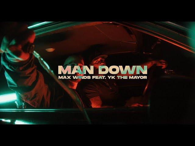 Max Winds (Ft. YK The Mayor) - Man Down