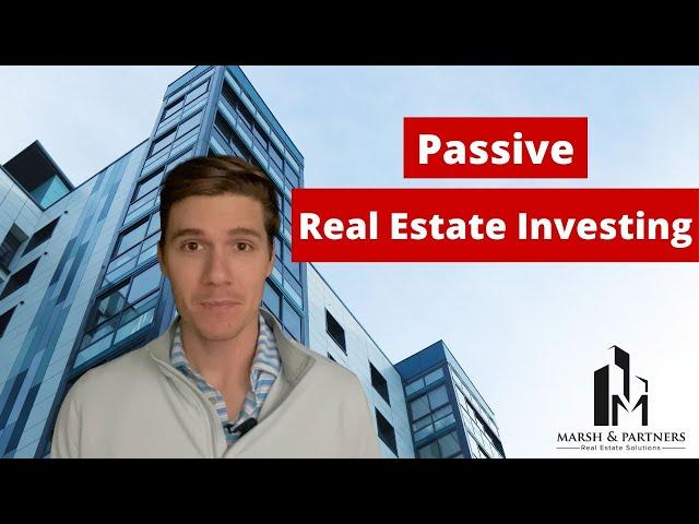 How to Passively Invest in Real Estate Through Real Estate Syndication