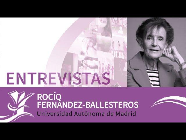 Entrevista Rocío Fernández- Ballesteros, catedrática emérita UAM