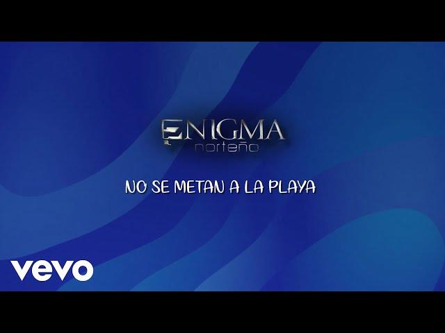 Enigma Norteño - No Se Metan A La Playa (Lyric Video)