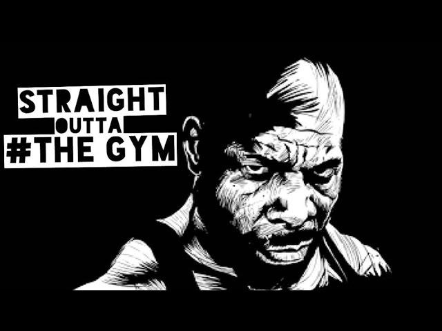 BODYBUILDING MOTIVATION - STRAIGHT OUTTA THE GYM