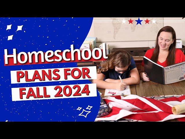 Fall Homeschool Plans | Seventh Grade 2024