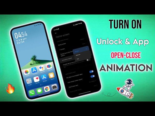 Enable App open & Close Animation In Xiaomi HyperOS - Unlock animation & Icon Animation Enable 