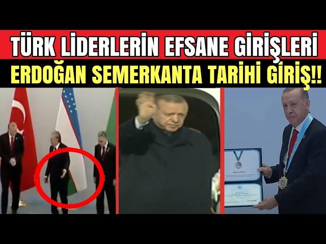 Erdoğan, Semerkanta Efsane Giriş!! Türk Devleti Liderleri Efsane Sahneler! "Türk Dünyası Ali Nişanı"