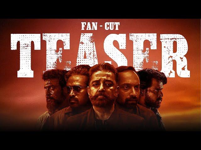 Vikram Teaser (Fan Cut) | Kamal haasan , Suriya , Vijay Sethupathi , Fahadh | Lokesh | Anirudh