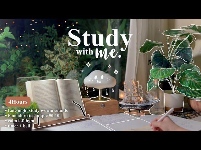 4-HOUR ️ Late Night Study With Me • Rain sounds + Lofi bgm • Pomodoro 50-10 • Day167