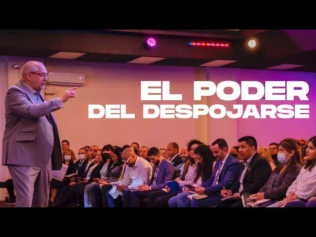 El poder del despojarse - Apóstol Ricardo Di Rocco