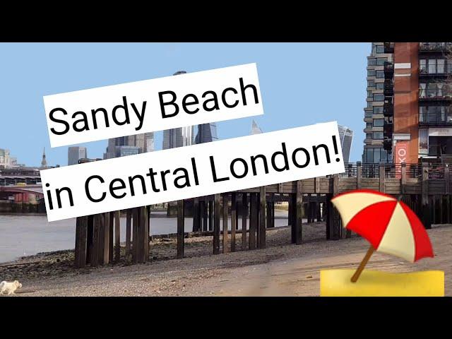 Sandy Thames Beach, Central London to Rest & Relax