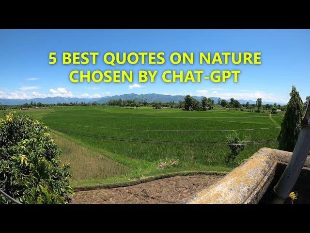 5 Best Quotes on Nature Chosen By ChatGPT