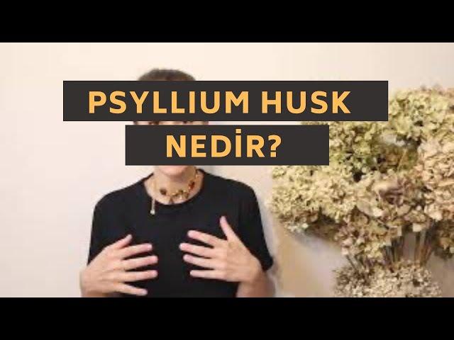 Psyllium Husk Nedir? Ne işe yarar? #lif #psylliumhusk