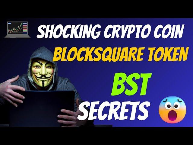 The Shocking Blocksquare Token Coin BST Secrets | Cryptocurrency New Crypto Token Facts