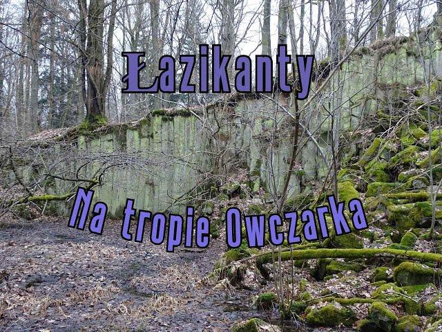 Łazikanty na tropie "Owczarka"