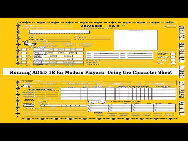 Running AD&D 1E for Modern Players:  Using the Character Sheet - Episode 3