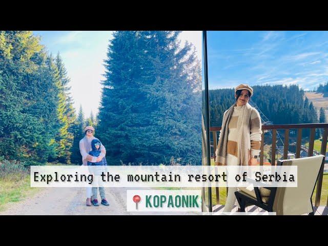 Vlog #3 : Exploring the mountain resort of Serbia - Kopaonik