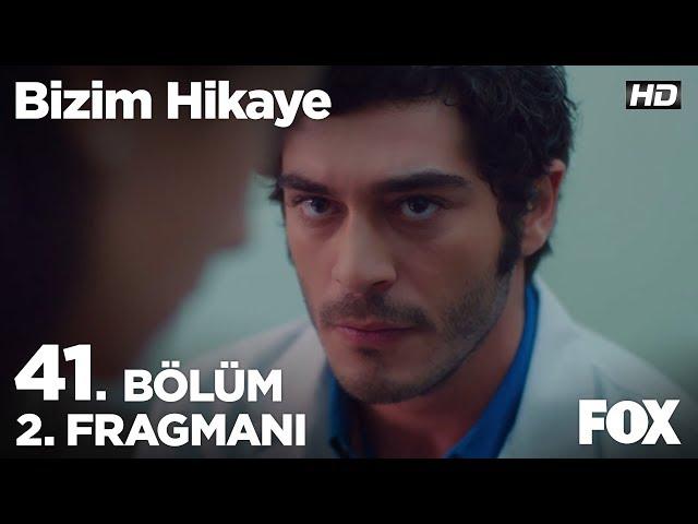 Bizim Hikaye 41. Bölüm 2. Fragmanı