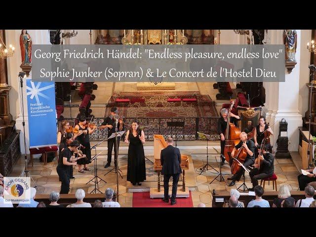 G.F. Händel: "Endless pleasure, endless love" | Sophie Junker (Sopran) & Le Concert de l'Hostel Dieu