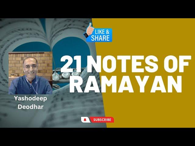 21 Notes of Ramayana ; #Sattology, Yashodeep Deodhar