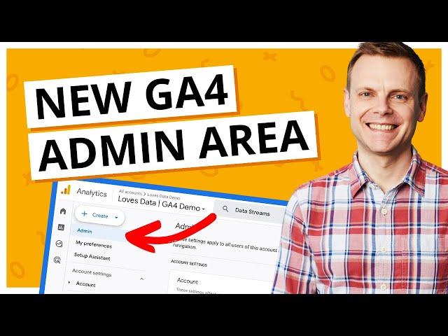 Google Analytics Update: NEW Admin Area