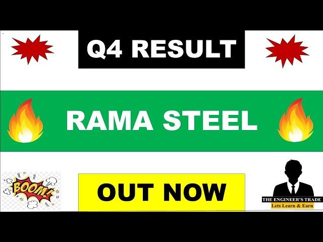 Rama Steel Q4 Results 2024 | Rama Steel Result Today | Rama Steel Share Latest News | Rama Steel