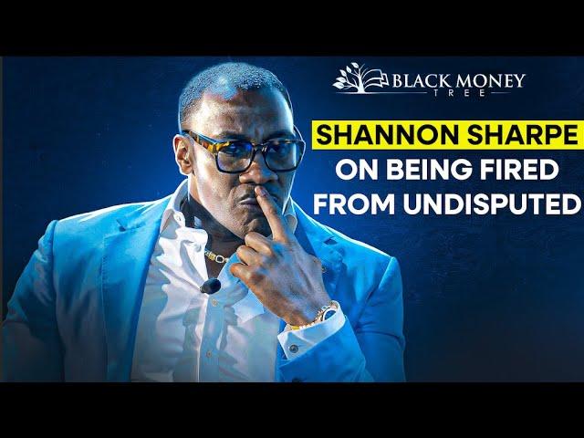 Shannon Sharpe Gets Real About Being Fired from Undisputed