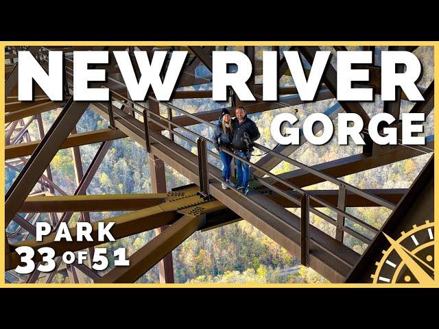  850FT ABOVE New River Gorge National Park on Bridge Walk! | 51 Parks with the Newstates