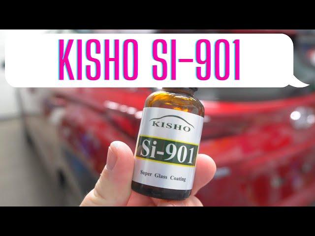 Kisho Si-901 (ceramic coating / glass coating) test