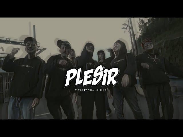 Mata Panda - Plesir (Official MV)